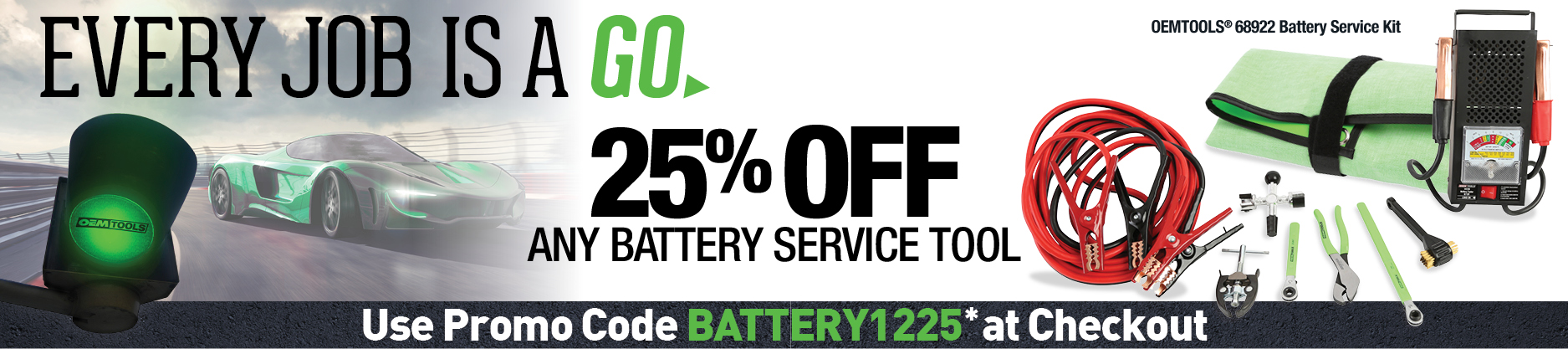 25% OFF Any Battery Service Tool